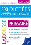 500 dictées et exercices d'orthographe spécial primaire