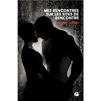 Mes rencontres sur les sites de rencontres