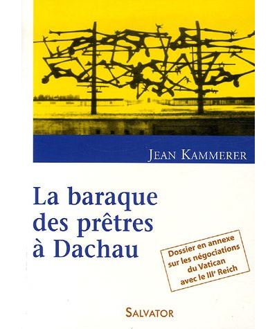 La baraque des prêtres à Dachau