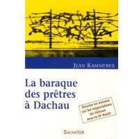 La baraque des prêtres à Dachau