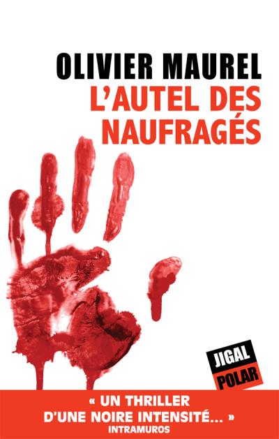 L´autel des naufrages - Olivier Maurel (Auteur)