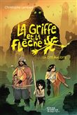 La Griffe et la flèche, tome 3 - La Cité maudite