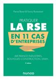 Pratiquer la RSE en 11 cas d'entreprises - 2e éd. - Air France Industries, Bouygues Construction, LV