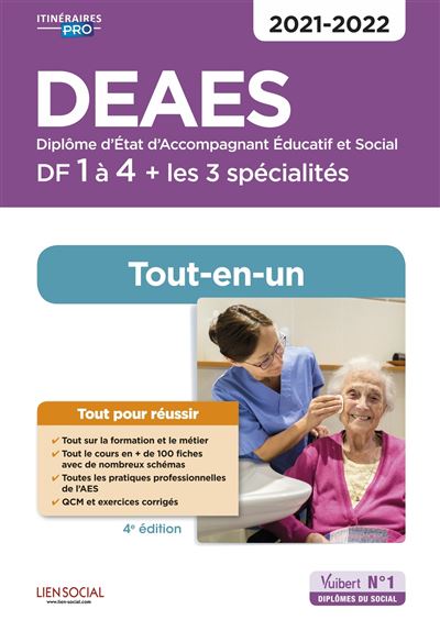 DEAES - Domaines de formation 1 à 5 - Préparation complète pour réussir sa formation - Tout-en-un