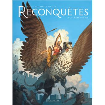 ReconquêtesLa mort d'un roi