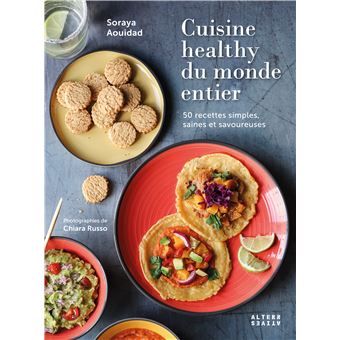 Cuisine healthy du monde entier