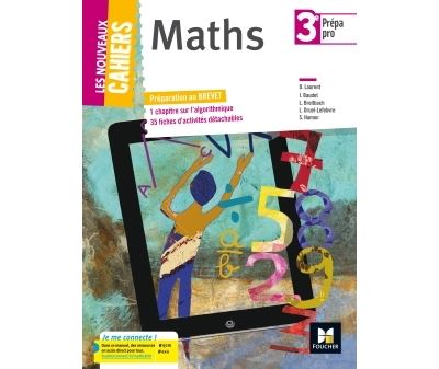 Les nouveaux cahiers Mathématiques 3ème Prépa Pro