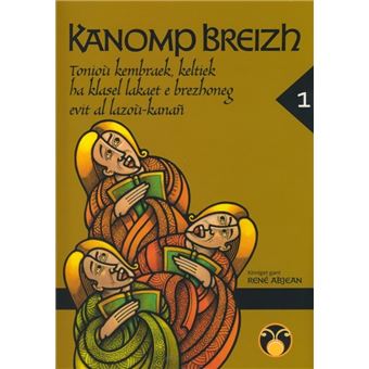 Kanomp breizh toniou kembraek, keltiek, ha klasel lakaet e brezhoneg