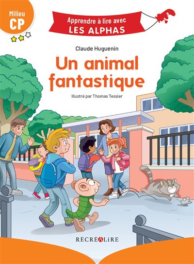 Un animal fantastique Milieu CP - Claude Huguenin - broché