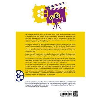 Le manuel de la réalisation - Cinéma et audiovisuel