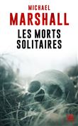 Les Morts solitaires