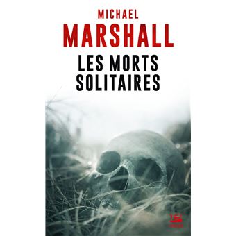 Les Morts solitaires