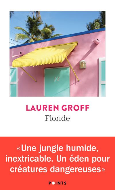Floride - Lauren Groff - Poche