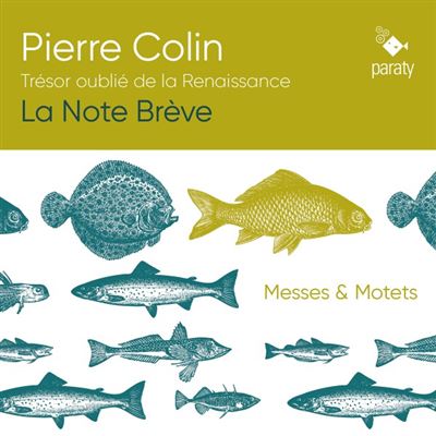 Pierre Colin : Trésor oublié de la Renaissance