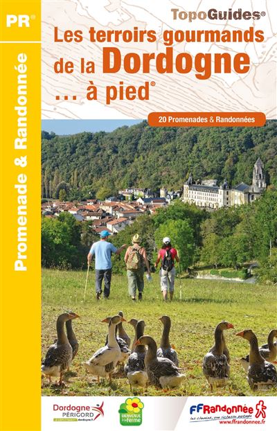 Terroirs gourmands de la dordogne (les) a pied