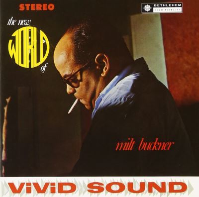 New world of milt buckner/remasterise