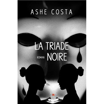 La triade noire
