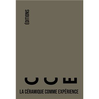 La Céramique Comme Expérience