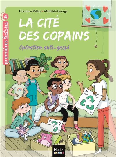 La cité des copains - Opération anti-gaspi CE1/CE2 dès 7 ans - Christine Palluy - Poche