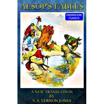 Greenhouse Classics - Aesop's Fables (Complete & Illustrated) - V. S ...