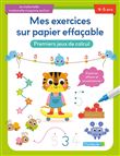 Mes exercices sur papier effaçable - Premiers jeux de calcul (4-5 a.)