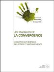 Les masques de la convergence