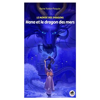 Hana et le dragon des mers