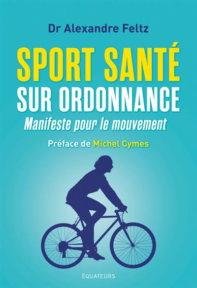 Sport et santé, une révolution en médecine