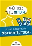 Améliorez votre mémoire ET soyez incollable sur les départements français.