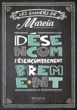 Les cahiers de Marcia - Désencombrement