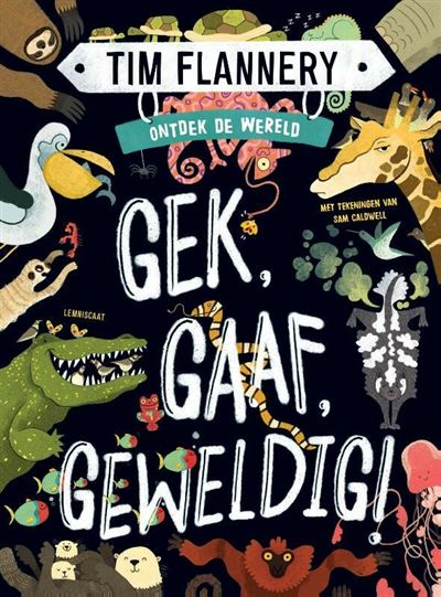 Gek, gaaf, geweldig!