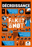 Fake or not - Décroissance