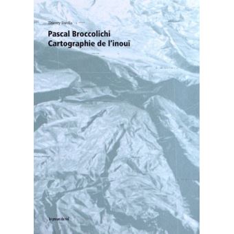 Pascal Broccolichi : cartographie de l'inouï