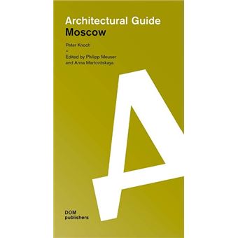 Architectural Guide Moskow
