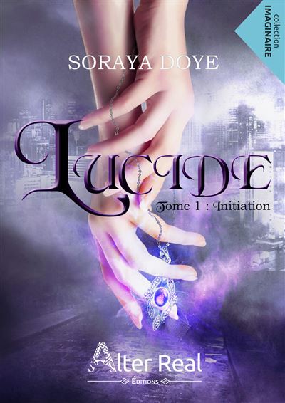 Lucide Tome 1 : Initiation