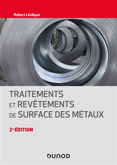 Traitements et révêtements de surface des métaux
