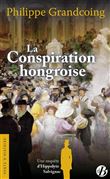 La Conspiration hongroise