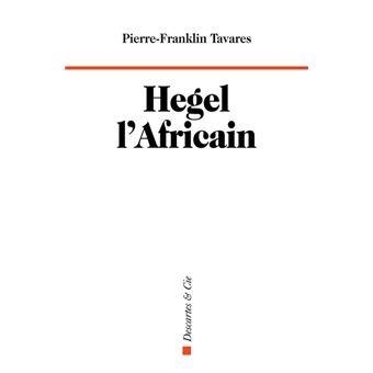 Hegel l'Africain
