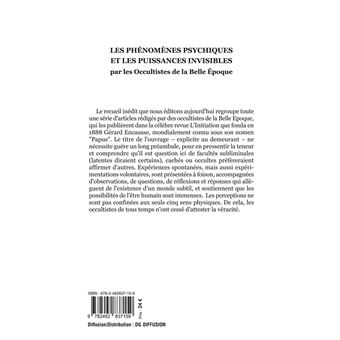 Les phénomènes psychiques et les puissances invisibles par les occultistes de la Belle Epoque