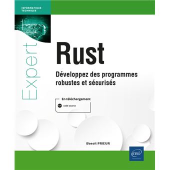 Rust - Développez des programmes robustes et sécurisés - 1