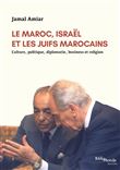Le Maroc, Israël et les Juifs marocains
