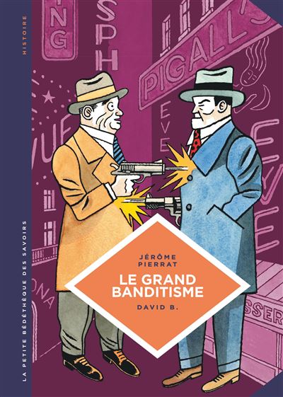 Le grand banditisme