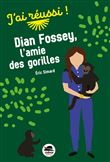 Dian Fossey, l'amie des gorilles