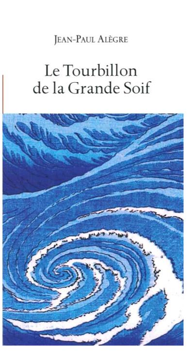 Le Tourbillon de la Grande Soif