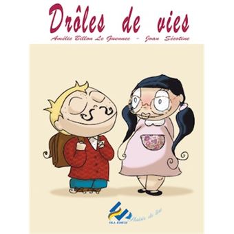 Drôles de vies