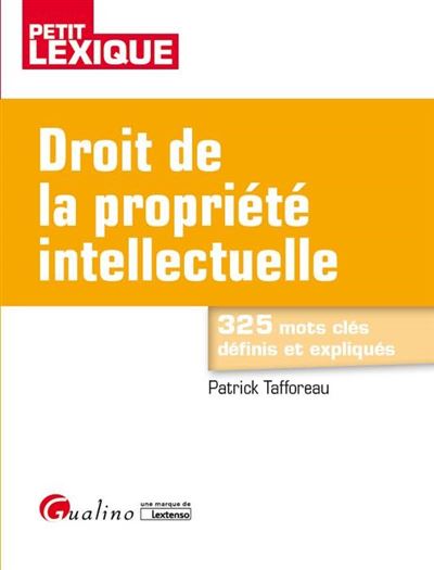 Droit de la propriete intellectuelle 2eme edition