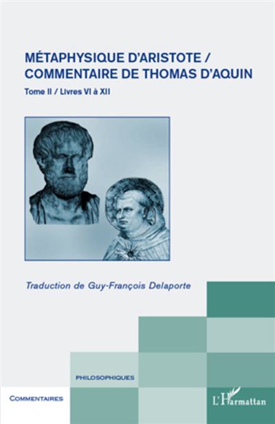 Métaphysique d'Aristote / Commentaire de Thomas d'Aquin