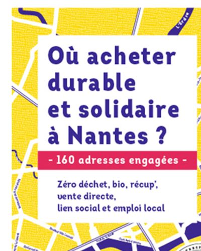 Où acheter durable et solidaire à Nantes ?