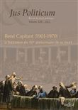 Jus politicum - Volume XIII René Capitant (1901-1970) : à l'occasion du 50e anniversaire de sa mort