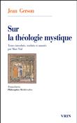 Sur la théologie mystique